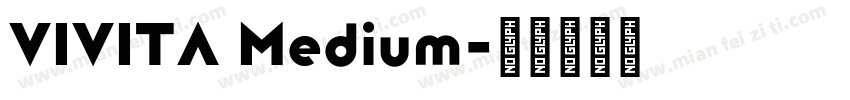 VIVITA Medium字体转换